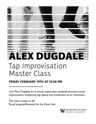 Image contains dancing feet in tap shoes. Black text on white, "Alex Dugdale, Tap Improvisation Master Class" 